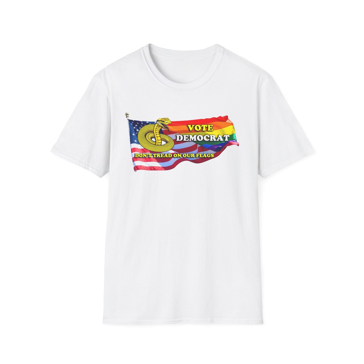 Vote Democrat Don't Tread on Our Flags Unisex Softstyle T-Shirt