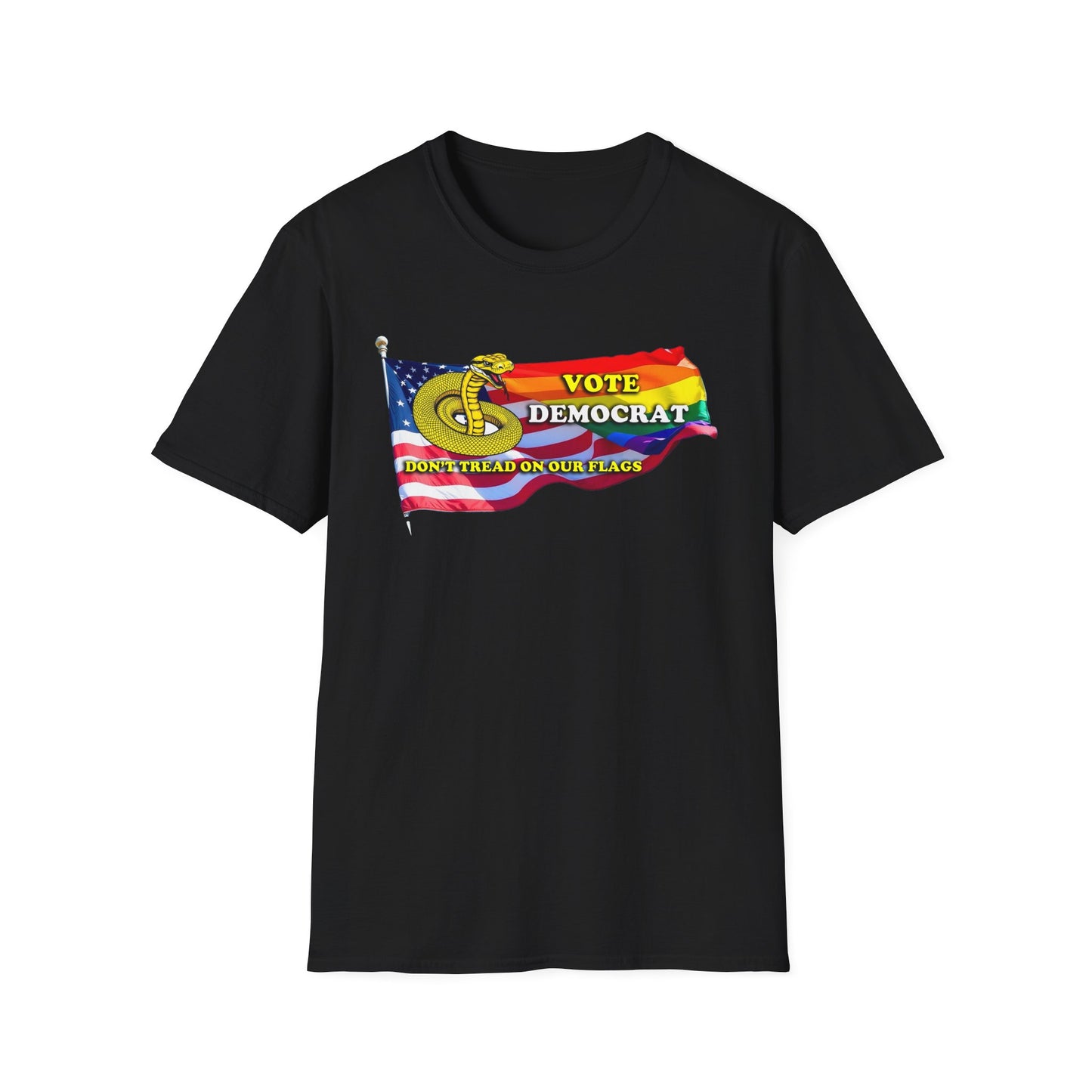 Vote Democrat Don't Tread on Our Flags Unisex Softstyle T-Shirt
