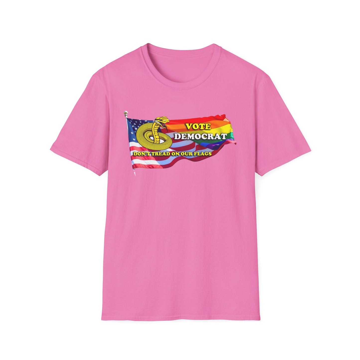 Vote Democrat Don't Tread on Our Flags Unisex Softstyle T-Shirt